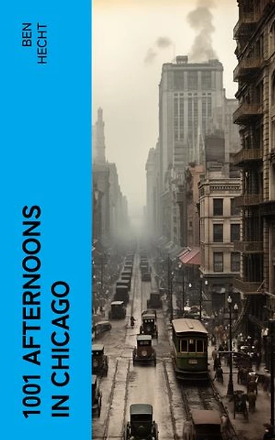 1001 Afternoons in Chicago