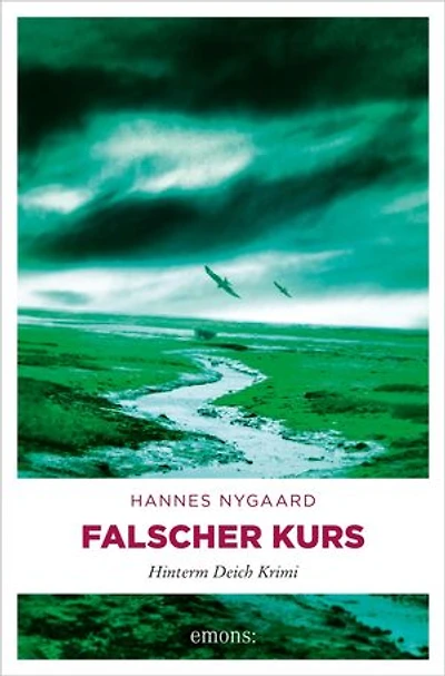 Falscher Kurs: Hinterm Deich Krimi