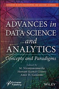 Advances Data Science and Analytics: Concepts Paradigms
