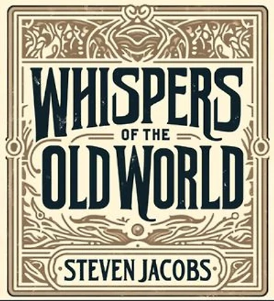 Whispers of the Old World