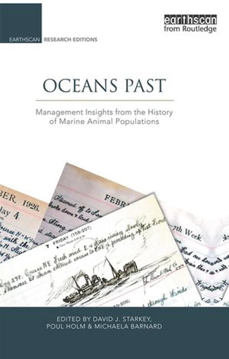Oceans Past: Management Insights From The History Of Marine Animal Populations
