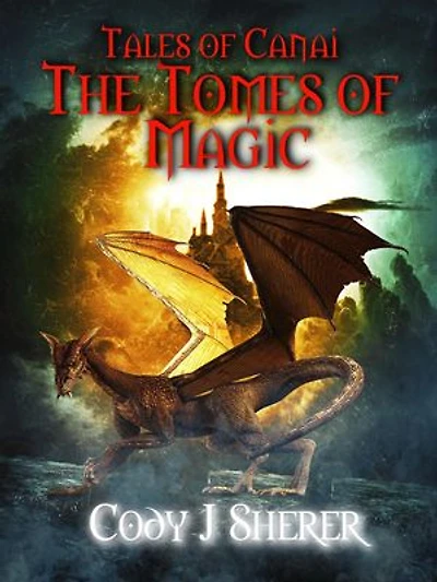 The Tomes of Magic: Tales of Canai, #2