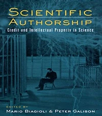 Scientific Authorship: Credit and Intellectual Property Science