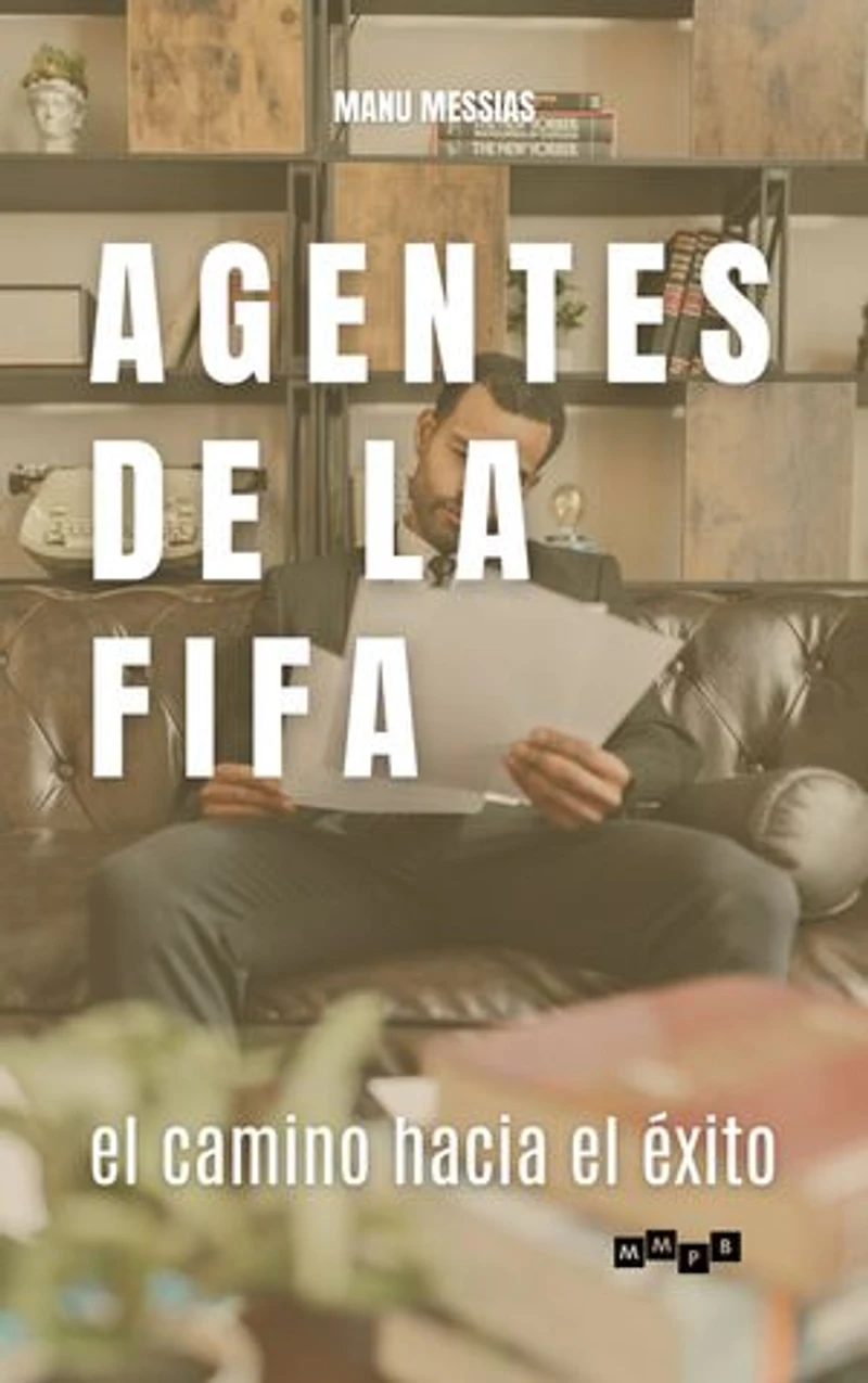 Agentes de la FIFA: el camino hacia el éxito