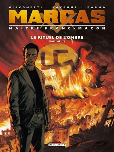 Marcas, Maître Franc-Maçon T01 - Le Rituel de l'ombre 1/2