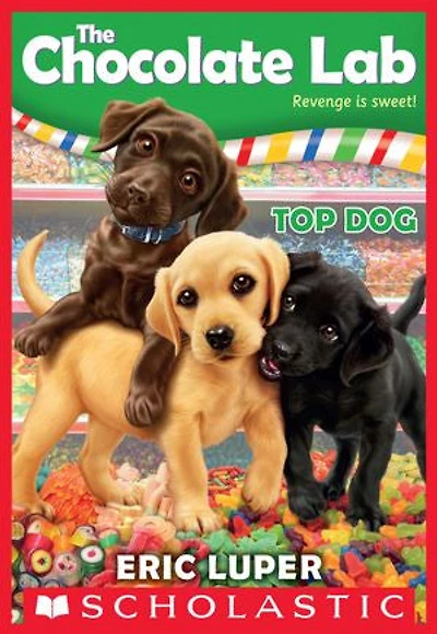 Top Dog (The Chocolate Lab #3)