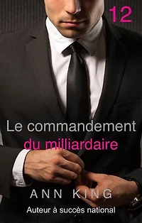la Merci du Milliardaire : (La série Soumise