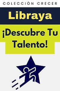 ¡Descubre Tu Talento!: Colección Crecer, #25