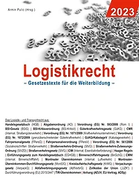 Logistikrecht 2023: Gesetzestexte für die Weiterbildung