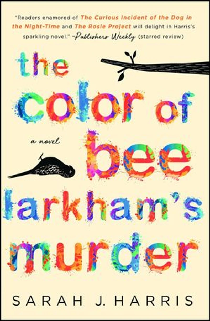 The Color of Bee Larkham's Murder: A Novel