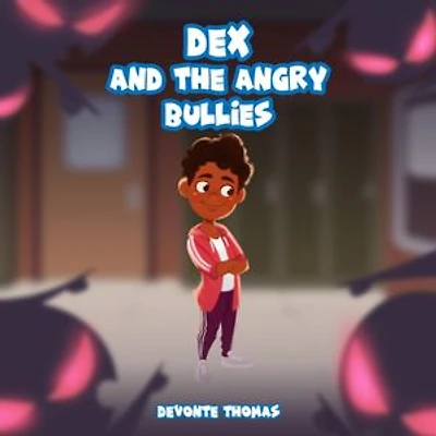 Dex & The Angry Bullies