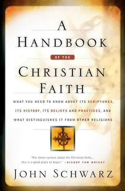 A Handbook of the Christian Faith