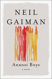 Anansi Boys: A Novel