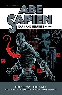 Abe Sapien: Dark and Terrible Volume 2