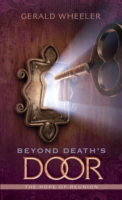 Beyond Death's Door: The Hope of Reunion