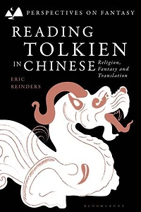 Reading Tolkien Chinese: Religion, Fantasy and Translation