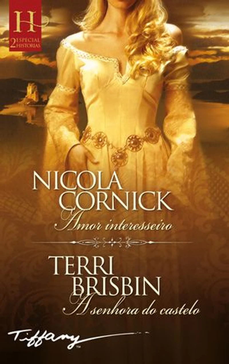 Amor interesseiro - A senhora do castelo