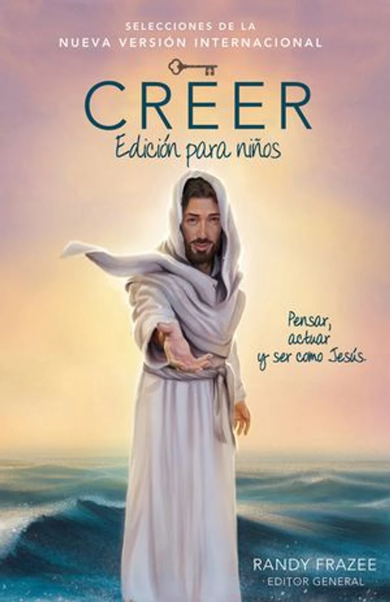 Believe Kids' Edition, Paperback: Think, Act, Be Like Jesus