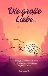 Die große Liebe: Dein Ratgeber wie du auch ü50 neue Liebeschancen ergreifen kannst