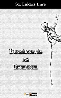 Beszélgetés az Istennel