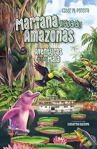 Mariana Viaja ao Amazonas