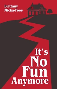 It's No Fun Anymore