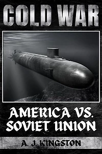 Cold War: America vs. Soviet Union