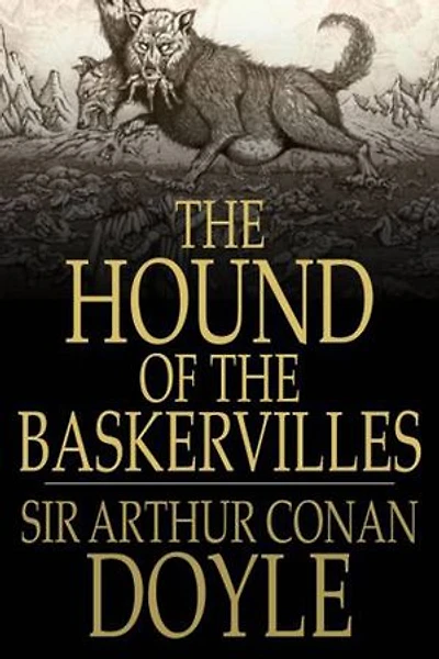 The Hound of the Baskervilles: Sherlock Holmes #3