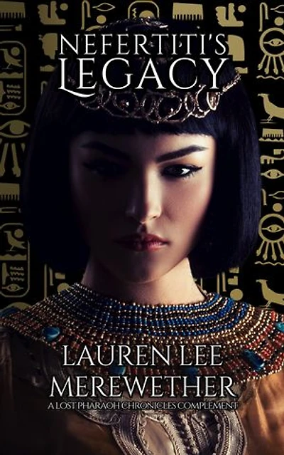 Nefertiti's Legacy: A Lost Pharaoh Chronicles Complement