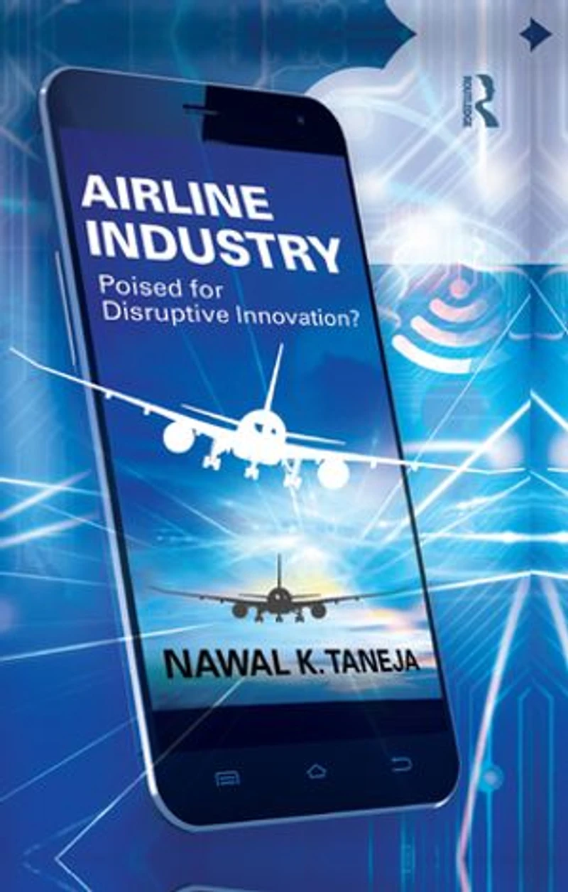 Airline Industry: Poised For Disruptive Innovation?