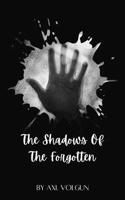 The Shadows Of The Forgotten