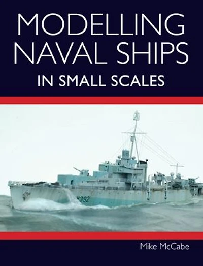 Modelling Naval Ships Small Scales