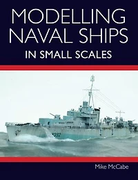 Modelling Naval Ships Small Scales