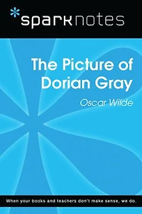 The Picture of Dorian Gray (SparkNotes Literature Guide)