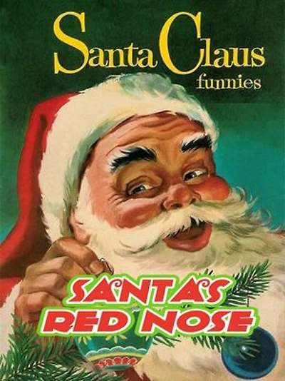 Santa's Red Nose: Santa Claus Funnies