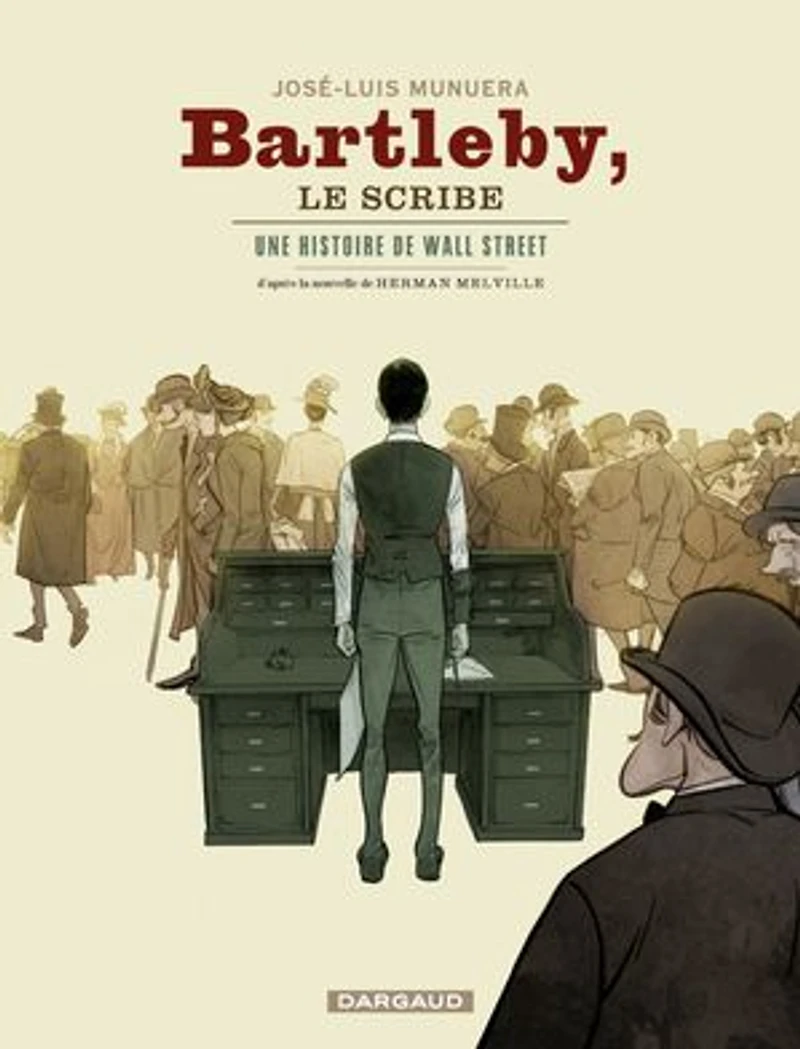Bartleby, le scribe : une histoire de Wall Street: Street