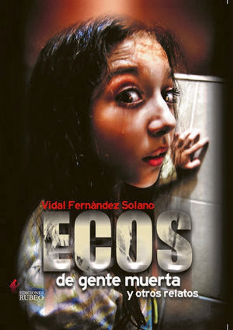 Ecos de gente muerta y otros relatos