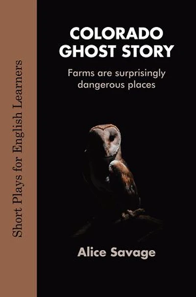 Colorado Ghost Story: Short Plays for English Learners, #3