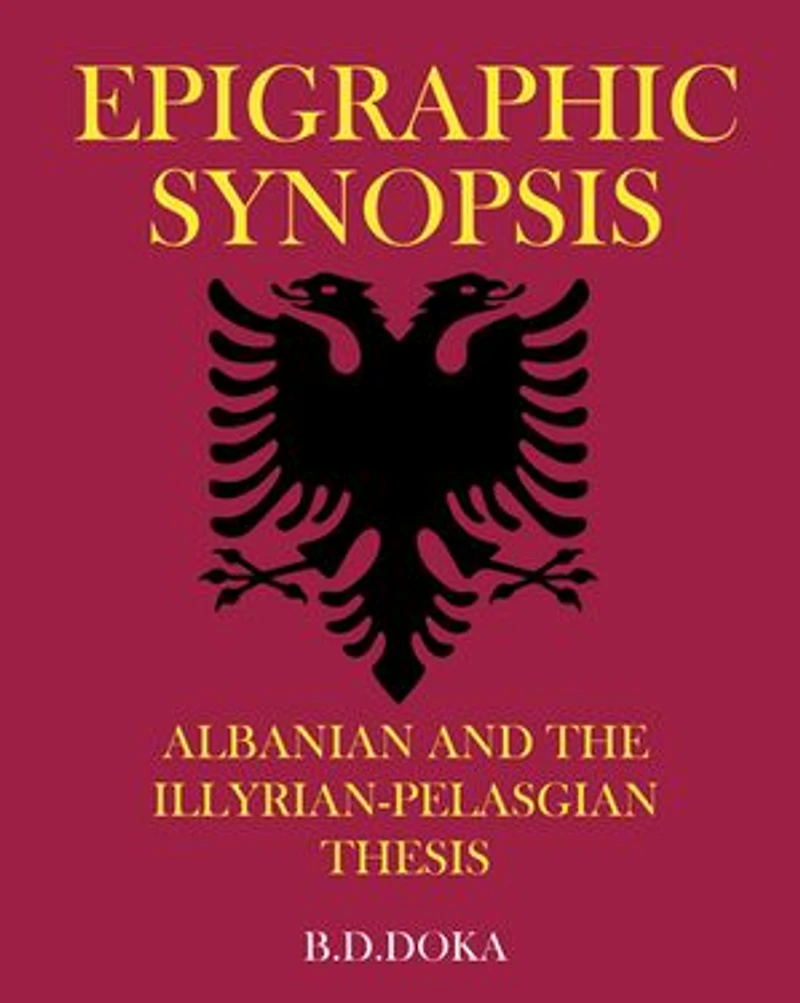 Epigraphic Synopsis: Albanian and the Illyrian-Pelasgian Thesis