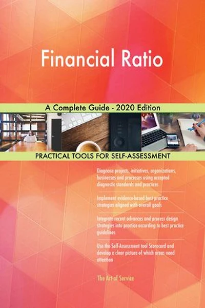 Financial Ratio A Complete Guide - 2020 Edition