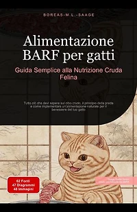 Alimentazione BARF per gatti: Guida Semplice alla Nutrizione Cruda Felina