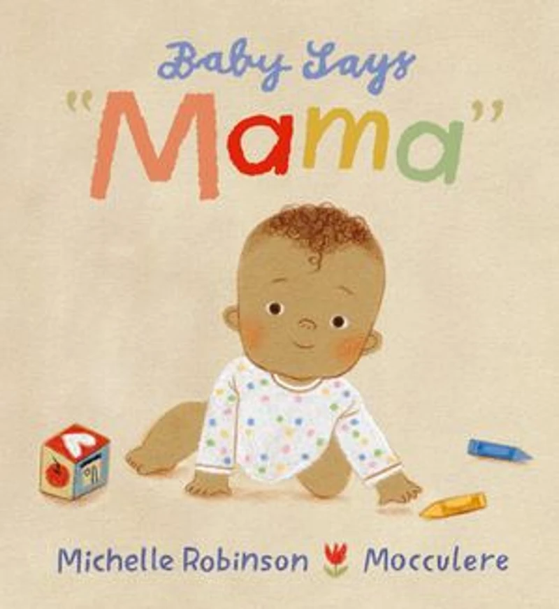 Baby Says "Mama": The ideal gift for any new mother experiencing every "first" with their baby
