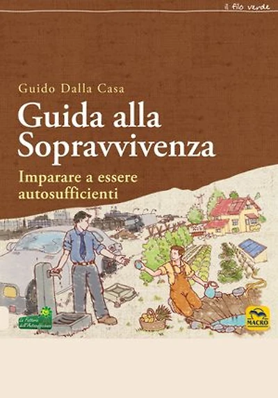 Guida alla sopravvivenza: Imparare a essere autosufficienti