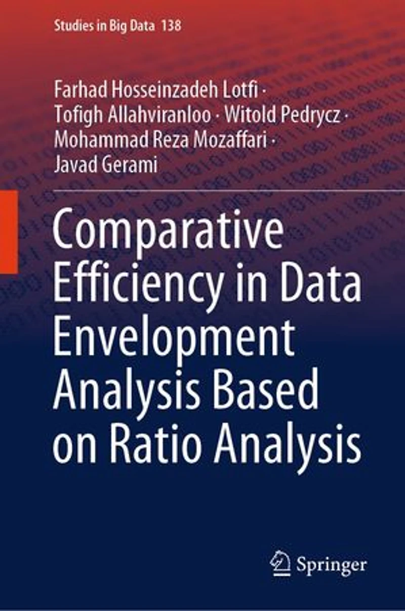 Comparative Efficiency Data Envelopment Analysis Based on Ratio