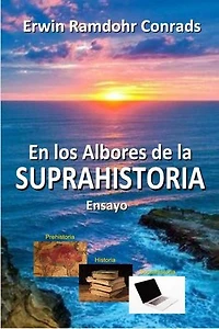 En los Albores de la Suprahistoria