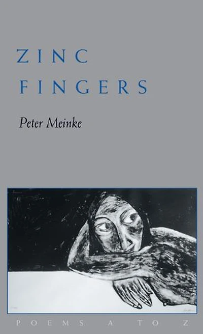 Zinc Fingers: Poems A to Z