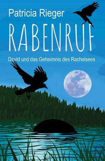 Rabenruf: David und das Geheimnis des Rachelsees