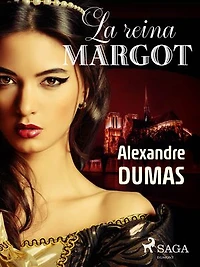 La reina margot