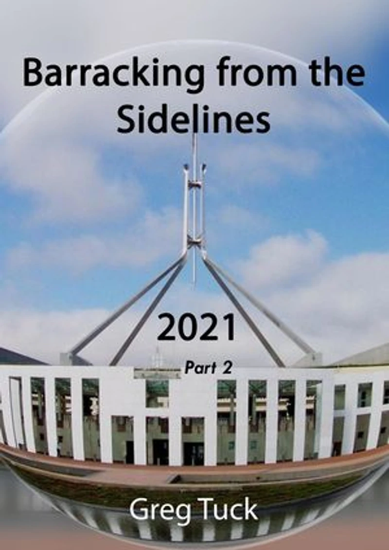 Barracking From The Sidelines 2021 Part 2: Barracking From the Sidelines