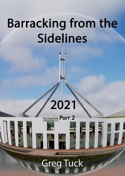 Barracking From The Sidelines 2021 Part 2: Barracking From the Sidelines